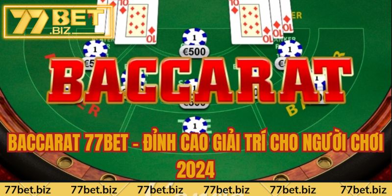 baccarat 77bet