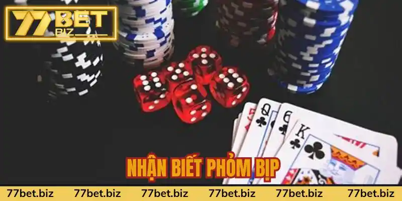 Dấu hiệu của những người chơi thực hiện phỏm bịp Dấu hiệu của những người chơi thực hiện phỏm bịp