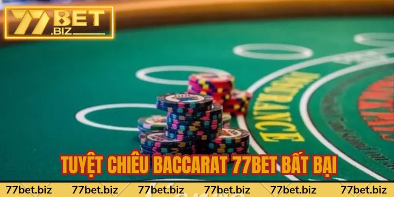 Tuyệt chiêu bất bại trong baccarat 77bet Tuyệt chiêu bất bại trong baccarat 77bet